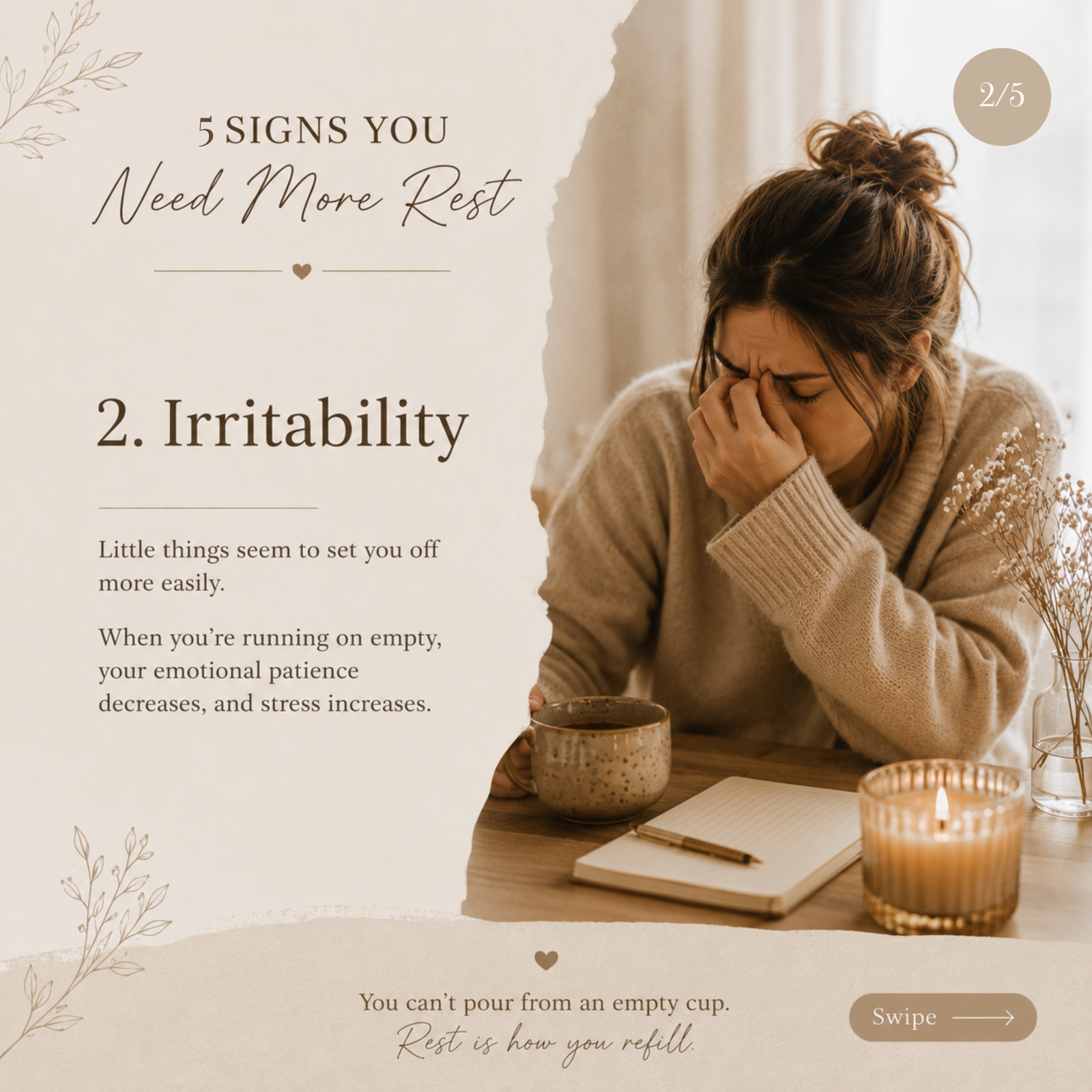 Feeling irritable, needing quiet